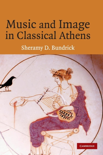 Book cover of: Music and Image in Classical Athens