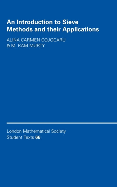 Book cover of: Introduction to Sieve Methods and Their Applications. By: Alina Carmen Cojocaru