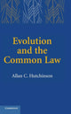 Book cover of: Evolution and the Common Law. By: Allan C. Hutchinson