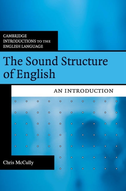 Book cover of: Sound Structure of English. By: C. B. McCully