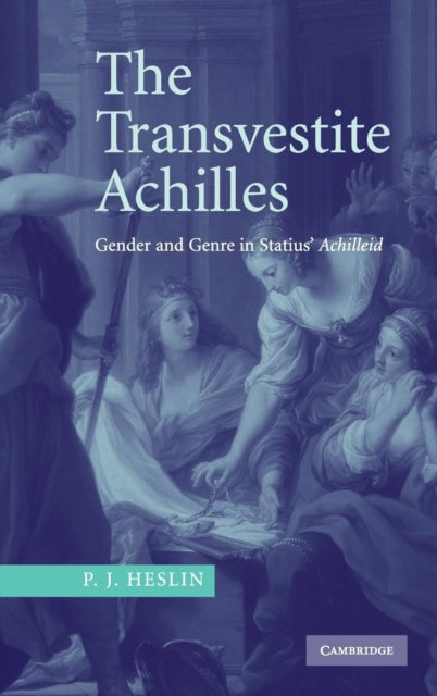 Book cover of: Transvestite Achilles. By: P. J. Heslin