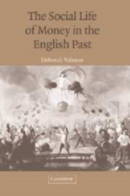 Book cover of: Social Life of Money in the English Past