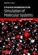 Book cover of: Practical Introduction to the Simulation of Molecular Systems. By: Martin J. Field