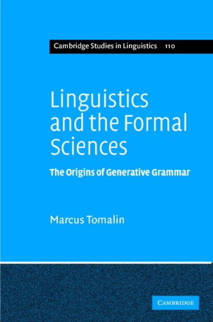 Book cover of: Linguistics and the Formal Sciences. By: Marcus Tomalin