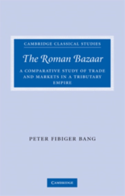 Book cover of: Roman Bazaar. By: Peter F. Bang