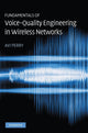 Book cover of: Fundamentals of Voice-Quality Engineering in Wireless Networks. By: Avi Perry