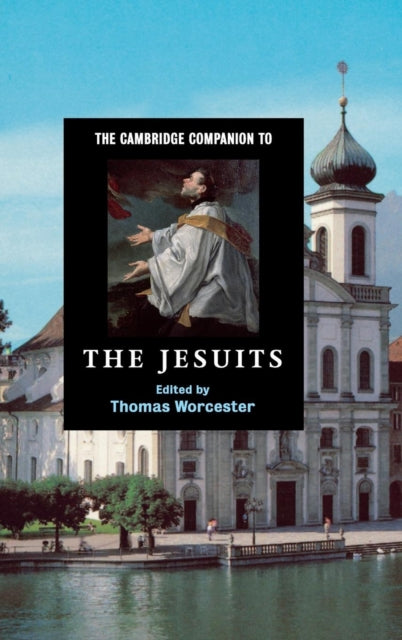 Book cover of: Cambridge Companion to the Jesuits. By: Thomas Worcester