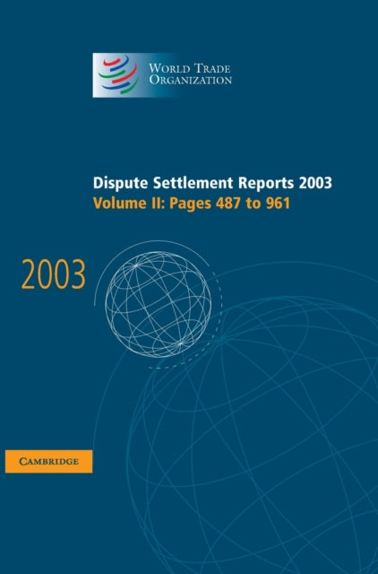 Book cover of: Dispute Settlement Reports 2003. By: World Trade Organization