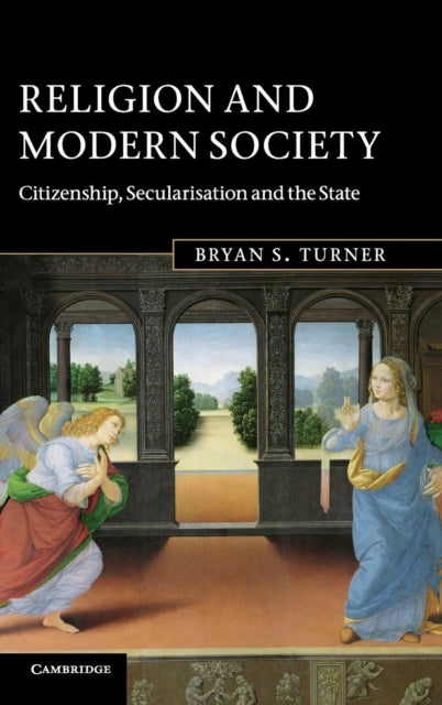 Book cover of: Religion and Modern Society. By: Bryan S. Turner