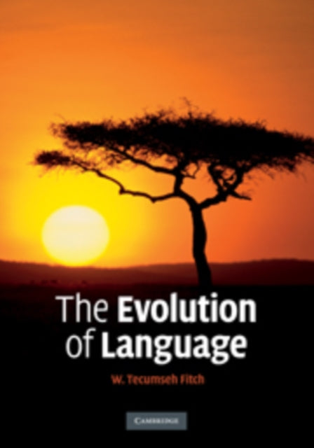 Book cover of: Evolution of Language. By: W. Tecumseh Fitch