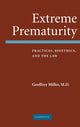 Book cover of: Extreme Prematurity. By: Geoffrey Miller