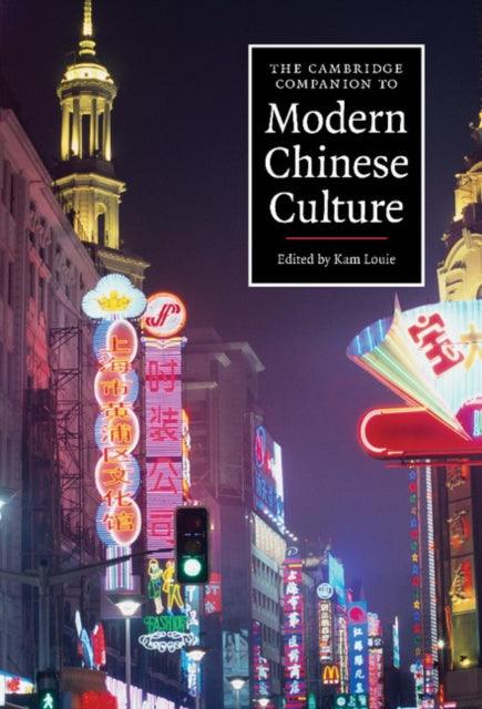 Book cover of: Cambridge Companion to Modern Chinese Culture