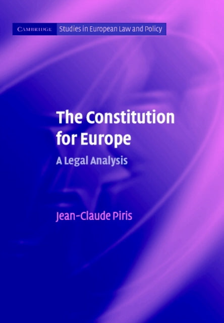 Book cover of: Constitution for Europe. By: Jean-Claude Piris