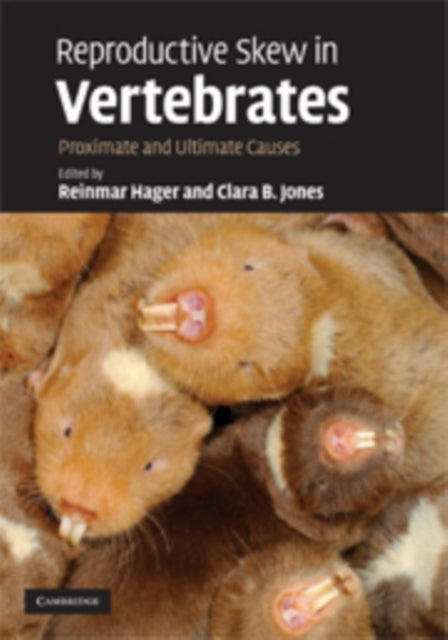 Book cover of: Reproductive Skew in Vertebrates. By: Reinmar Hager
