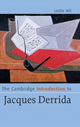 Book cover of: Cambridge Introduction to Jacques Derrida. By: Leslie Hill