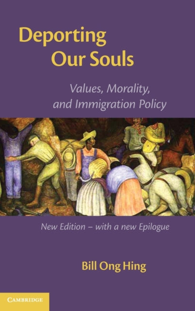 Book cover of: Deporting our Souls. By: Bill Ong Hing