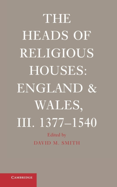 Book cover of: Heads of Religious Houses. By: David M. Smith