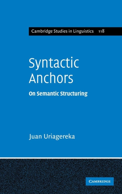 Book cover of: Syntactic Anchors. By: Juan Uriagereka