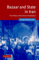 Book cover of: Bazaar and State in Iran. By: Arang Keshavarzian
