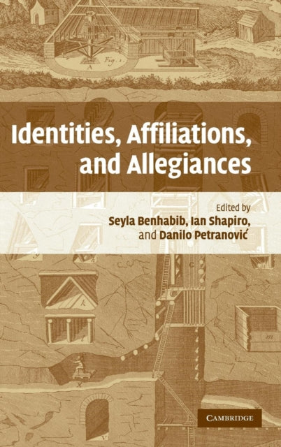 Book cover of: Identities, Affiliations, and Allegiances
