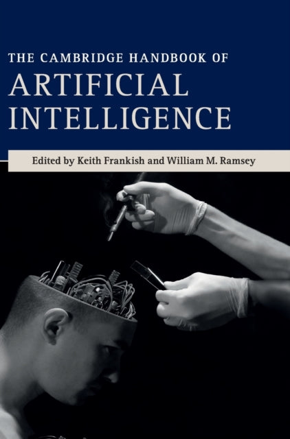 Book cover of: Cambridge Handbook of Artificial Intelligence