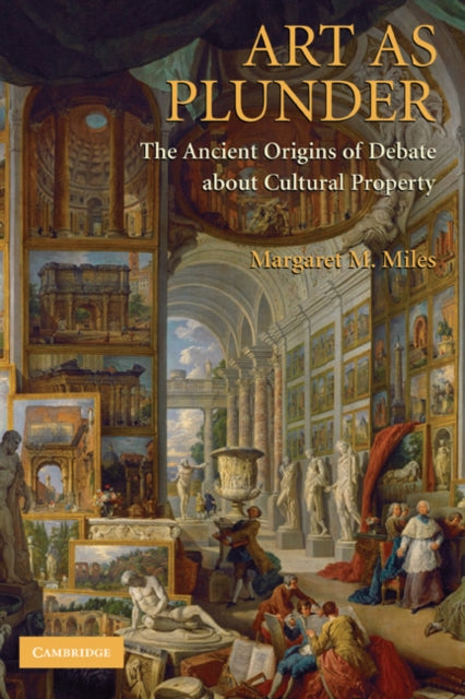Book cover of: Art as Plunder. By: Margaret M. Miles, Margaret Melanie Miles