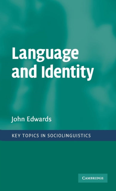 Book cover of: Language and Identity. By: Edwards, John, John Edwards