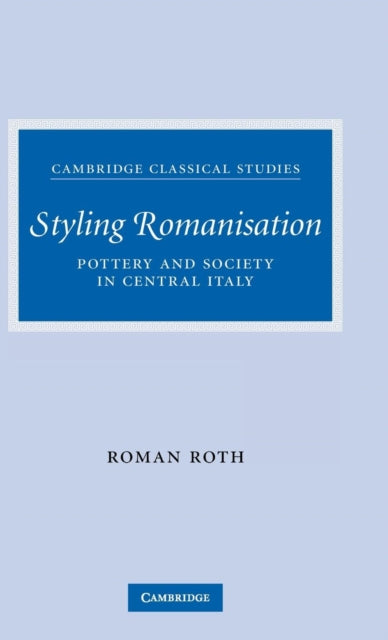 Book cover of: Styling Romanisation. By: Roman Roth