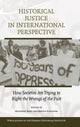 Book cover of: Historical Justice in International Perspective