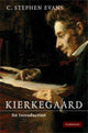 Book cover of: Kierkegaard. By: Stephen Evans, C. Stephen Evans