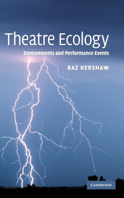 Book cover of: Theatre Ecology. By: Baz Kershaw