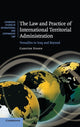 Book cover of: Law and Practice of International Territorial Administration. By: Carsten Stahn