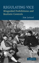 Book cover of: Regulating Vice. By: James Leitzel, Jim Leitzel
