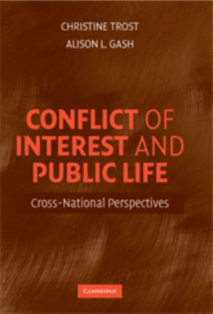 Book cover of: Conflict of Interest and Public Life. By: Christine Trost