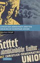Book cover of: Christian Democracy and the Origins of European Union. By: Wolfram Kaiser
