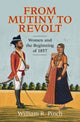 Book cover of: From Mutiny to Revolt