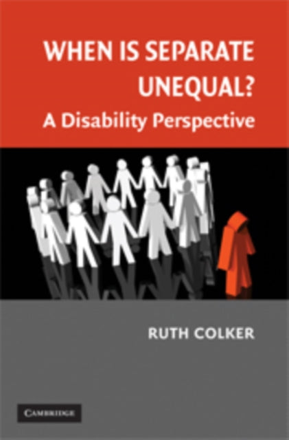 Book cover of: When is Separate Unequal?. By: Ruth Colker