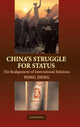 Book cover of: China's Struggle for Status. By: Yong Deng