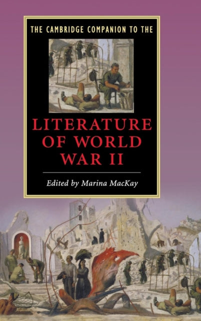 Book cover of: Cambridge Companion to the Literature of World War II