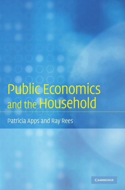Book cover of: Public Economics and the Household. By: Patricia Apps