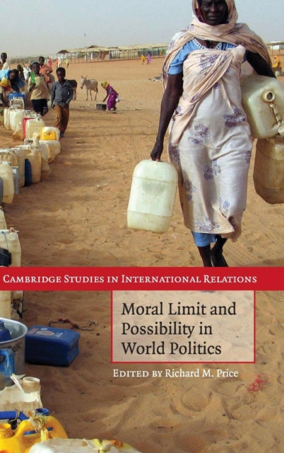 Book cover of: Moral Limit and Possibility in World Politics. By: Richard M. Price