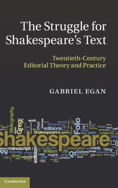 Book cover of: Struggle for Shakespeare's Text. By: Gabriel Egan