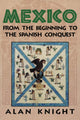 Book cover of: Mexico: Volume 1, From the Beginning to the Spanish Conquest