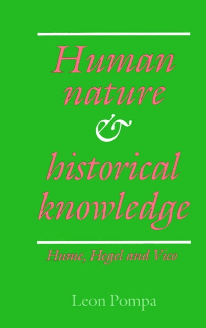 Book cover of: Human Nature and Historical Knowledge. By: Leon Pompa