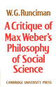 Book cover of: Critique of Max Weber's Philosophy of Social Science. By: W. G. Runciman