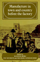 Book cover of: Manufacture in Town and Country Before the Factory