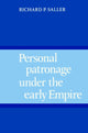 Book cover of: Personal Patronage under the Early Empire. By: Richard P. Saller