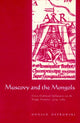 Book cover of: Muscovy and the Mongols. By: Donald G. Ostrowski