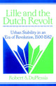 Book cover of: Lille and the Dutch Revolt. By: Robert S. DuPlessis