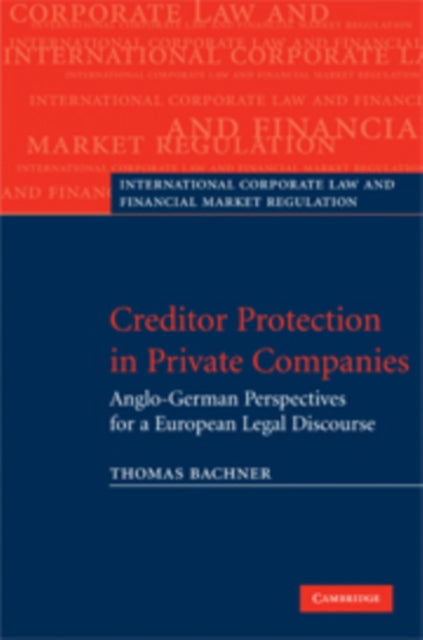 Book cover of: Creditor Protection in Private Companies. By: Thomas Bachner